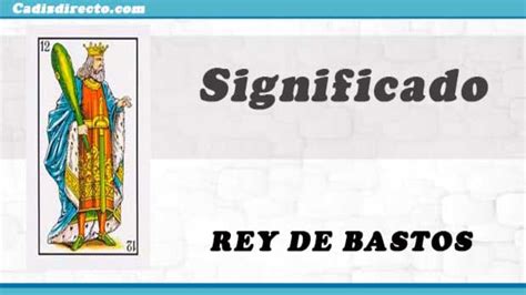 Rey De Bastos Sí O No: Significado, Interpretación Y Carta Invertida